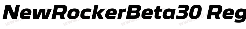 NewRockerBeta30 Regu字体转换 NewRockerBeta30 Regu字体转换
